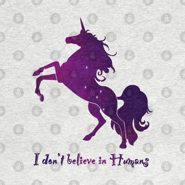 I don’t believe in Humans Unicorn (Purple Galaxy) by TheCoatesCloset